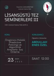 Öngörücü Polislik (Predictive Policing) ve Algoritmik Araçlarla Suç Önleme Semineri